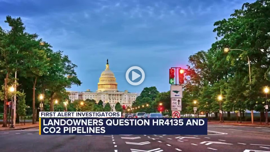 Landowners question HR 4135 and carbon pipelines